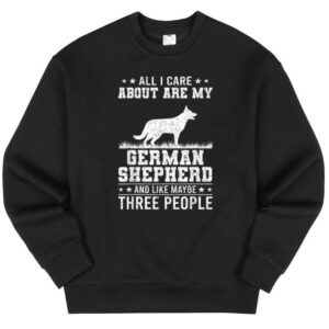 Maroutee All I Care About Are My German Shepherd Dog Sweater
