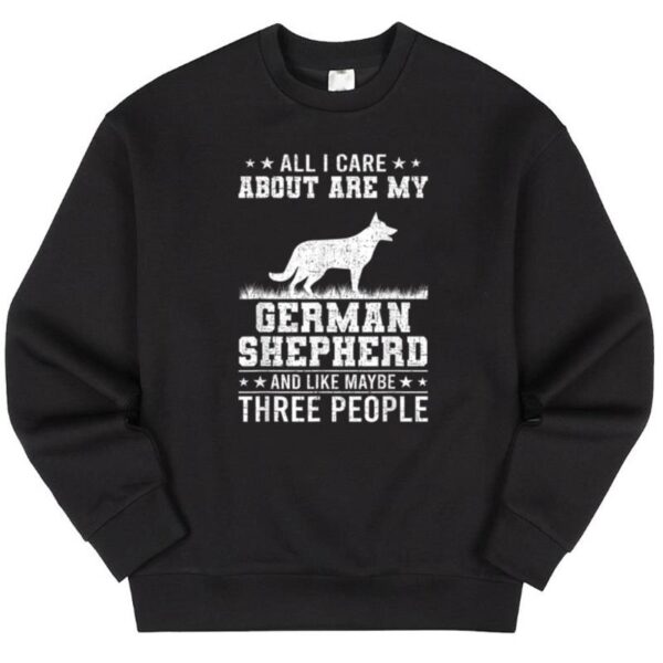 Maroutee All I Care About Are My German Shepherd Dog Sweater