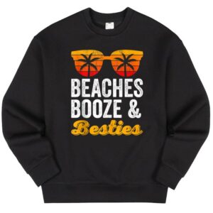 Maroutee Beaches Booze And Besties Bachelorette Beach Sweater