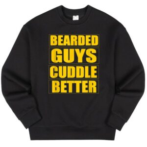 Maroutee Bearded Guys Cuddle Better Sweater