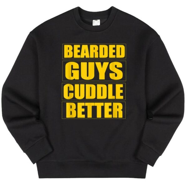 Maroutee Bearded Guys Cuddle Better Sweater
