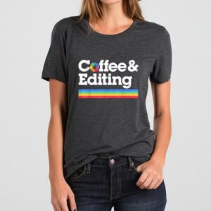 Maroutee Coffee And Editing Photography T-Shirt
