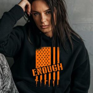 Maroutee Enough Against Gun Violence Hoodie