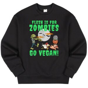 Maroutee Flesh Is For Zombies Go Vegan Sweater