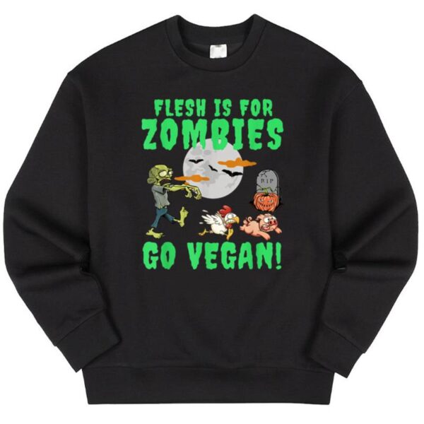 Maroutee Flesh Is For Zombies Go Vegan Sweater