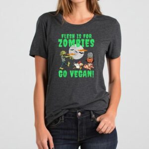 Maroutee Flesh Is For Zombies Go Vegan T-Shirt