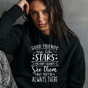 Maroutee Good Friends Are Like Stars Hoodie