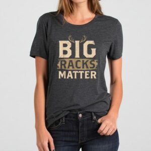 Maroutee Hunting Graphic Big Racks Matter T-Shirt