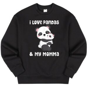 Maroutee I Love Pandas And My Momma Sweater