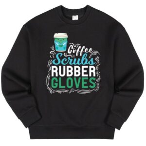 Maroutee Nurse Coffe Scrubs Rubber Gloves Sweater