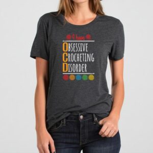 Maroutee Obsessive Crochet Disorder Knitting T-Shirt