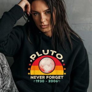 Maroutee Pluto Never Forget Vintage Space Science Hoodie