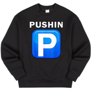 Maroutee Pushing P Trending Rap Street Sweater