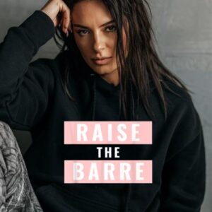 Maroutee Raise The Barre Dance Ballet Hoodie