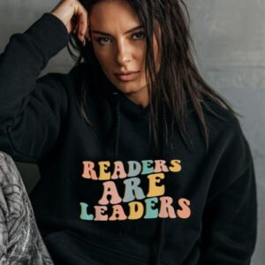 Maroutee Readers Are Leaders Hoodie