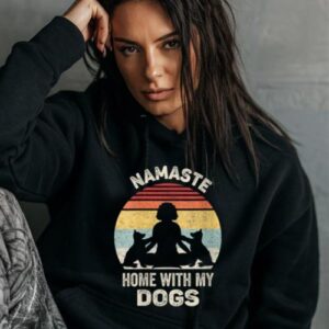 Maroutee Retro Namaste Home With My Dogs Yoga Hoodie