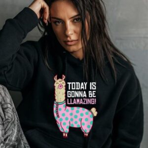 Maroutee Today Is Gonna Llamazing Hoodie